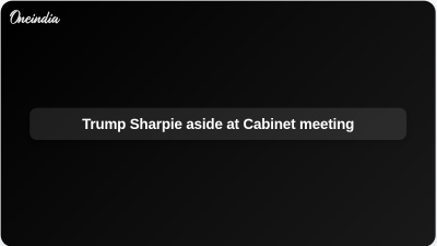 Trump Sharpie aside at Cabinet meeting