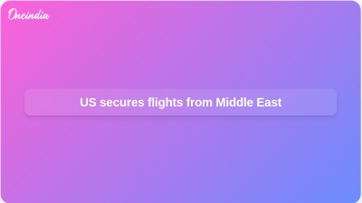 US secures flights from Middle East