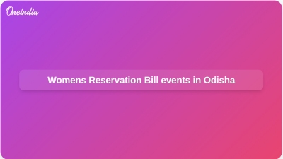 Womens Reservation Bill events in Odisha