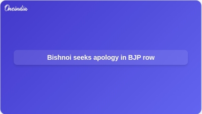 Bishnoi seeks apology in BJP row