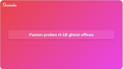Paxton probes H-1B ghost offices