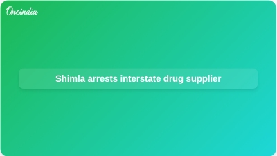 Shimla arrests interstate drug supplier