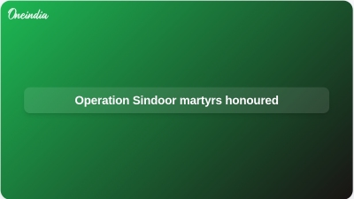 Operation Sindoor martyrs honoured
