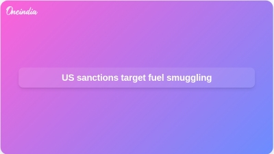 US sanctions target fuel smuggling