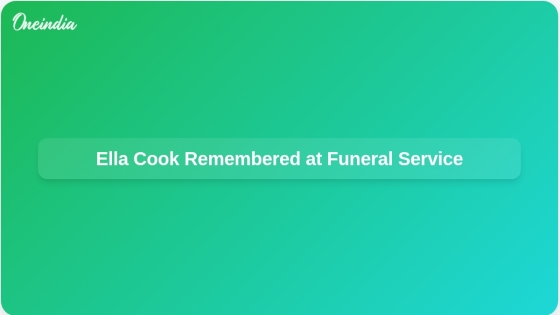 Ella Cook Remembered at Funeral Service | 60SecondsNow